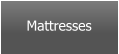 Mattresses